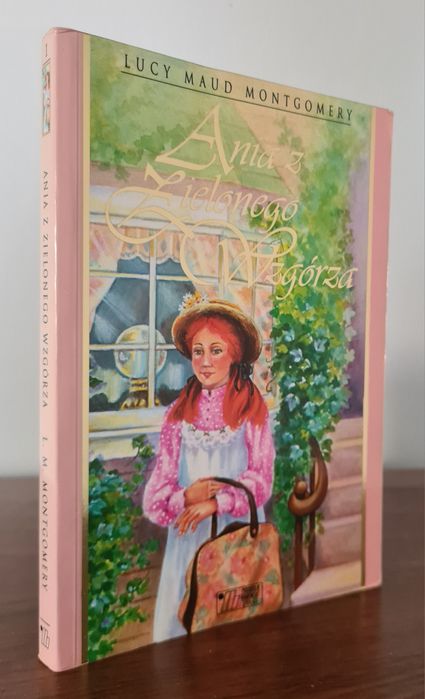 Ania z Zielonego Wzgórza - Lucy Maud Montgomery