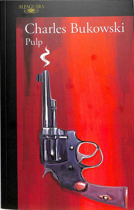 "Pulp" de Charles Bukowski [Novo]