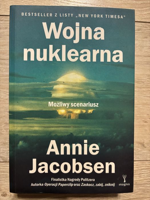 Wojna nuklearna - Annie Jacobsen