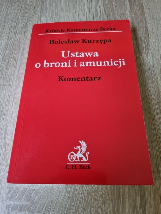 Ustawa o broni i amunicji Komentarz