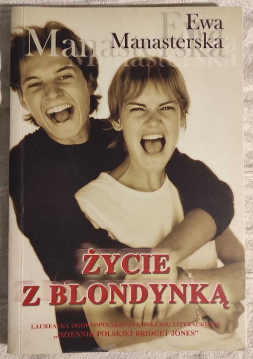 Życie z blondynką - Ewa Monasterska