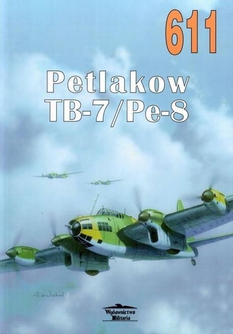 Petlakow Tb-7/Pe-8. T.611  Michaił Masłow