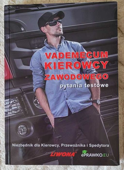 Vademecum Kierowcy Zawodowego – Pytania Testowe | NOWA