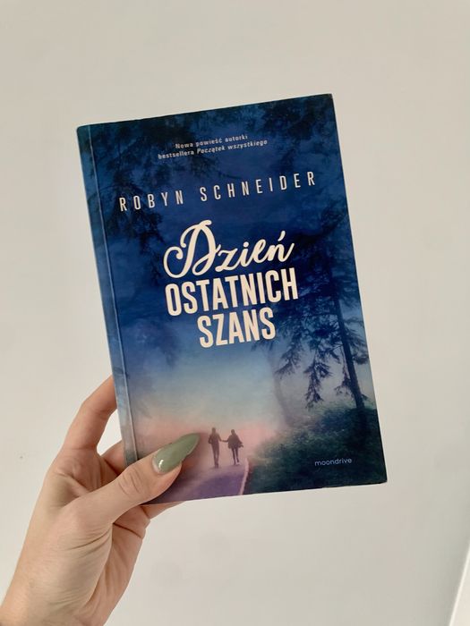 Dzień ostatnich szans. Robyn Scheinder