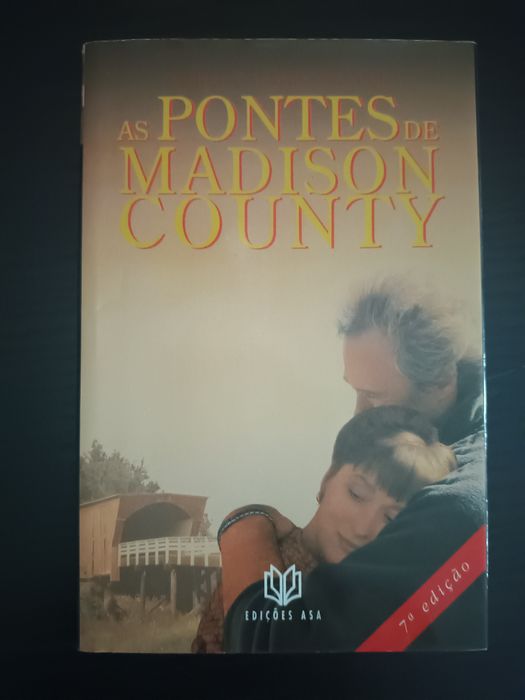 As pontes de Madoson County, de Robert  James Waller