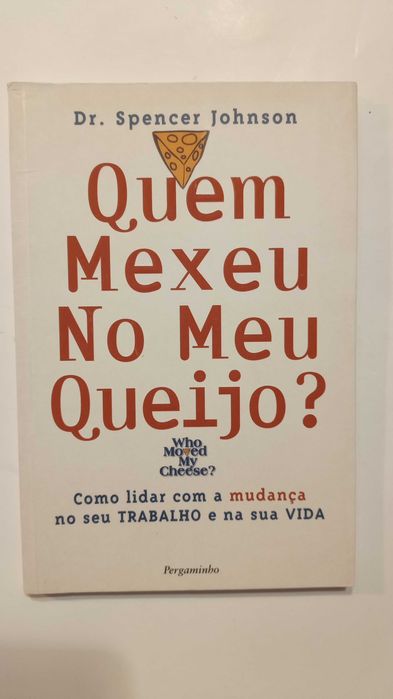 Quem mexeu no meu queijo? de Spencer Johnson