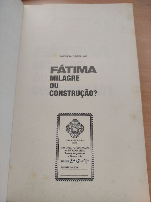 Livro Fátima Milagre ou Construção? - Patrícia Carvalho