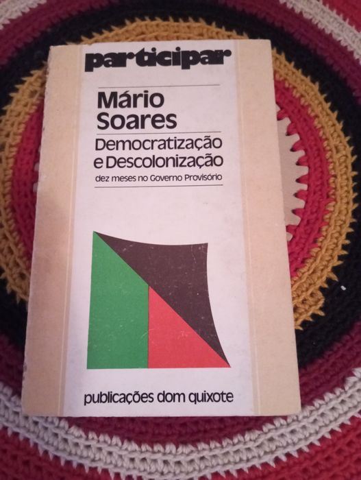 Mário Soares -Democratização e Descolonização