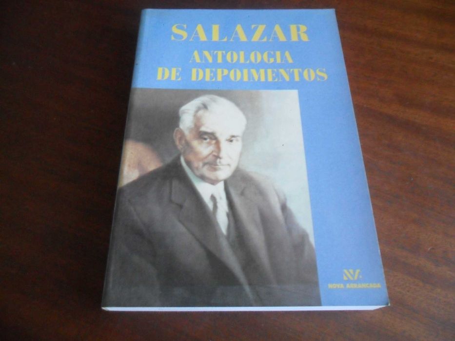 "SALAZAR - Antologia de Depoimentos" de Vários - 1ª Edição de 2000