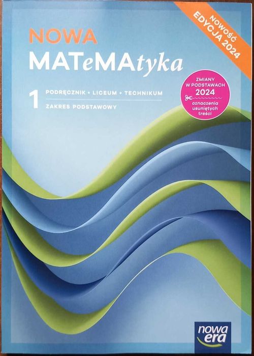 NOWA MATeMAtyka 1 Podręcznik Zakres podstawowy edycja 2024