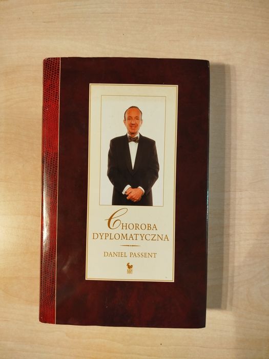 Daniel Passent Choroba dyplomatyczna