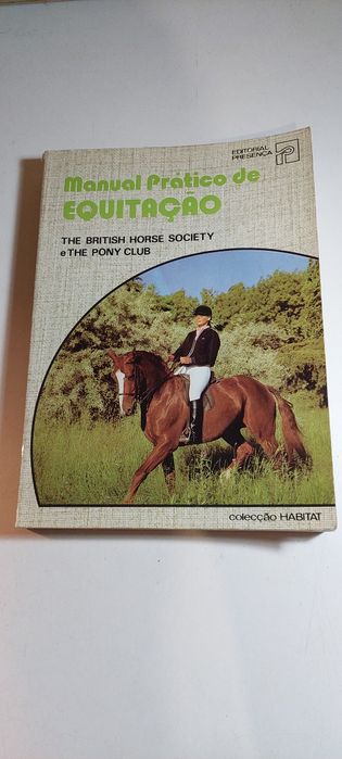 Manual Prático de Equitação (1ª edição, Editorial Presença)