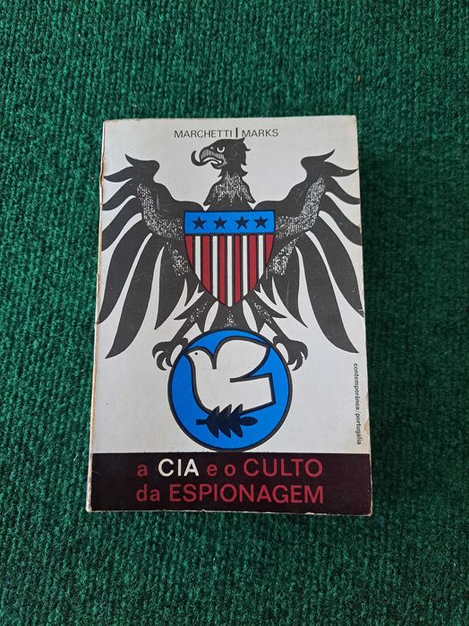 A CIA e o Culto da Espionagem - Marchetti e Marks