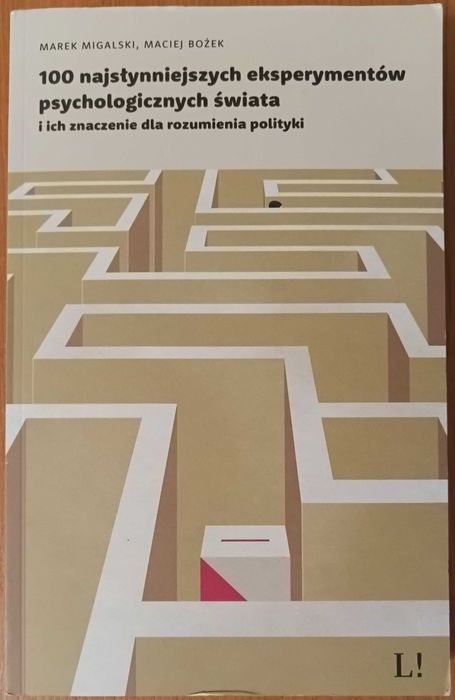 Migalski, Bożek "100 najsłynniejszych eksperymentów psychologicznych"
