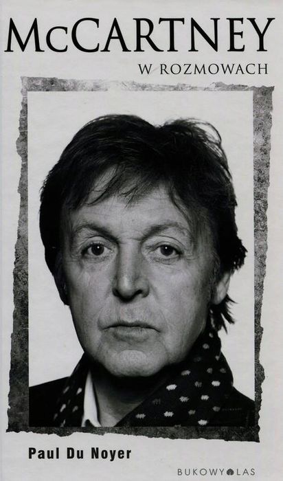 Paul Mccartney W Rozmowach Paul Du Noyer