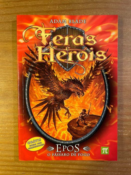 Feras & Heróis - Epos - O Pássaro de Fogo - Adam Blade (portes grátis)