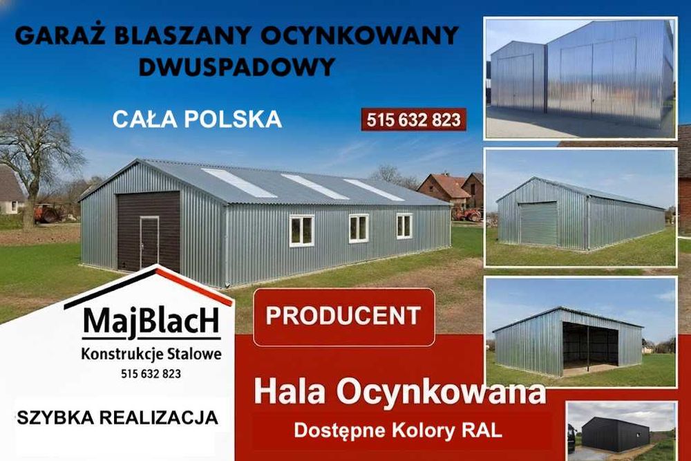 Wysoki Garaż Blaszany Ocynkowany - Magazyn - OCYNK - HALA – Maj-BlacH