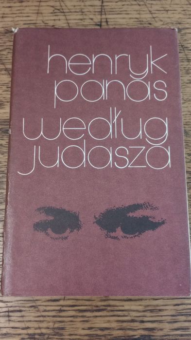 Według Judasza. Henryk Panas