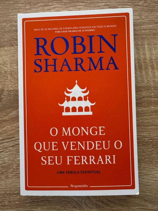 O Monge que Vendeu o Seu Ferrari — Robin Sharma