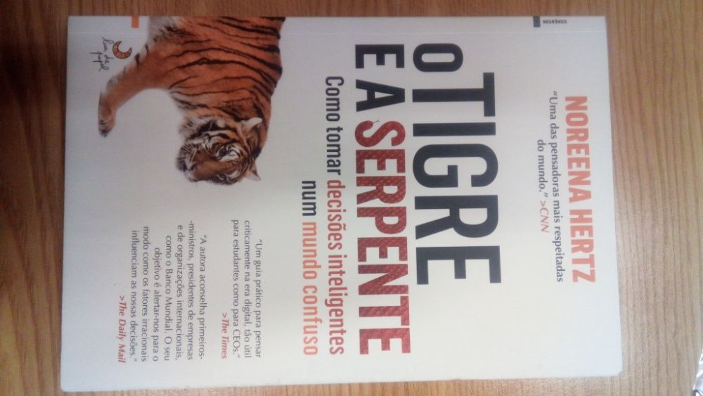 O Tigre e a Serpente Noreena Hertz