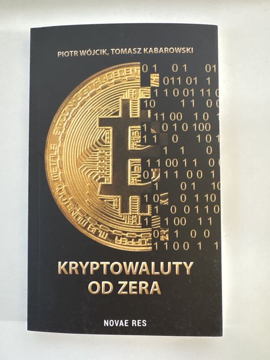Książka Kryptowaluty Od Zera - Piotr Wójcicki Tomasz Kabarowski