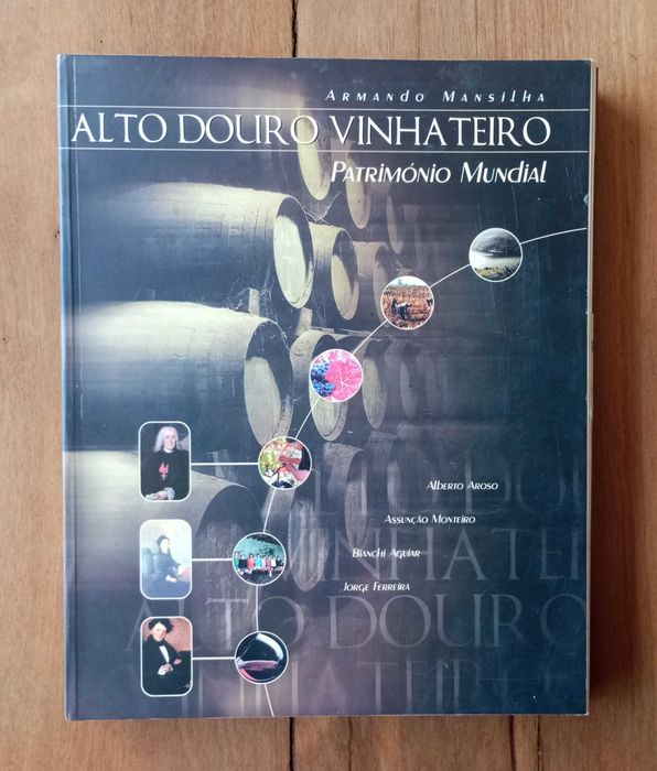 Livro Alto Douro Vinhateiro por Armando Mansilha 2002