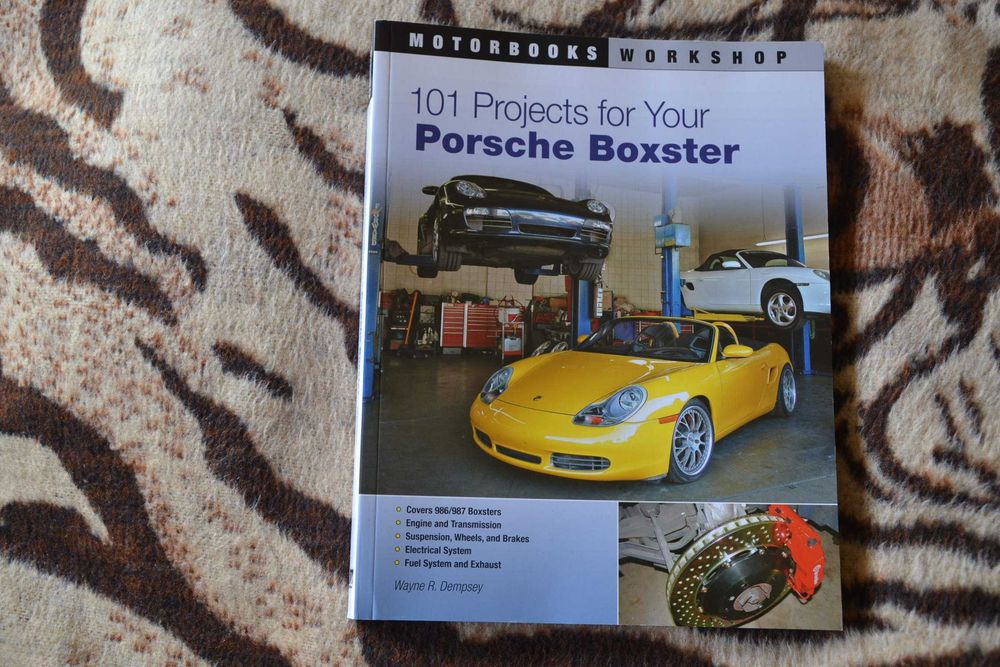 101 Projects for Your Porsche Boxster 986 987 Manual instrukcja napraw