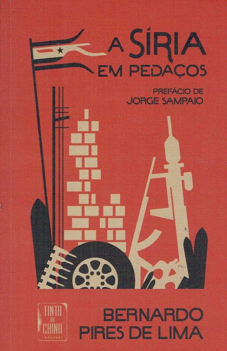 16726

A Síria em Pedaços
de Bernardo Pires de Lima