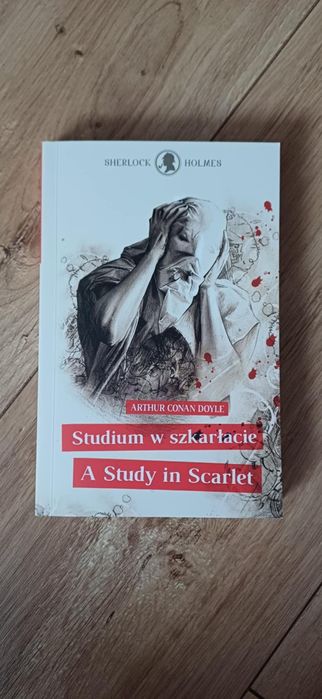 "Studium w szkarłacie" - Arthur Conan Doyle (polski i angielski)