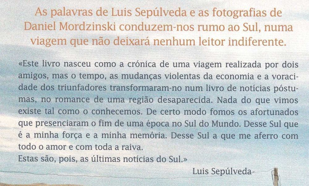 Livro Últimas Notícias do Sul de Luis Sepúlveda  [Portes Grátis]