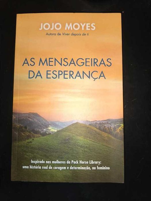 Livro "As Mensageiras da Esperança" de Jojo Moyes