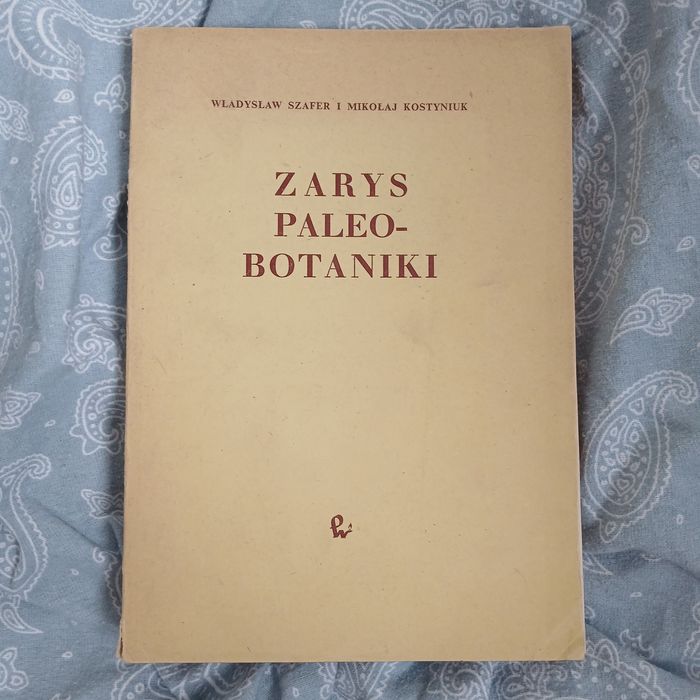 "Zarys paleobotaniki" Szafer Kostyniuk PWN 1962