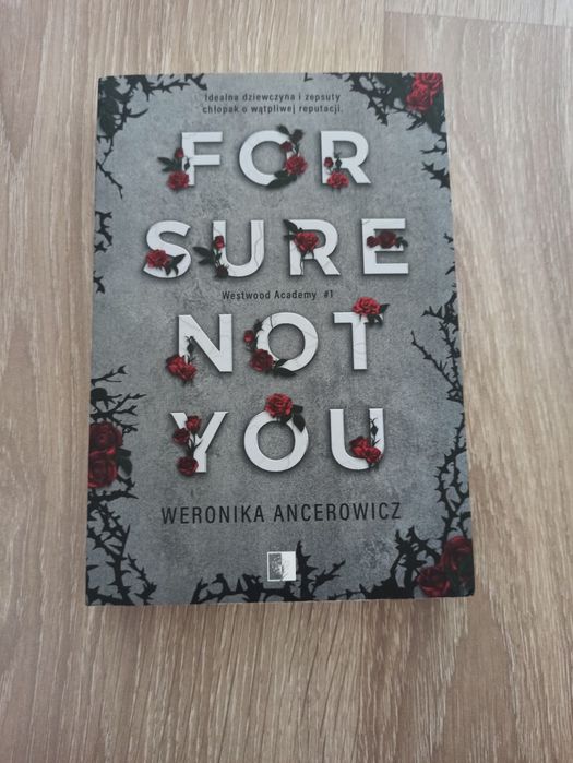 Książka "For sure not you" Weronika Ancerowicz