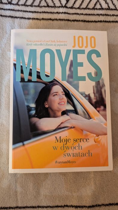Jojo Moyes Moje serce w dwóch światach