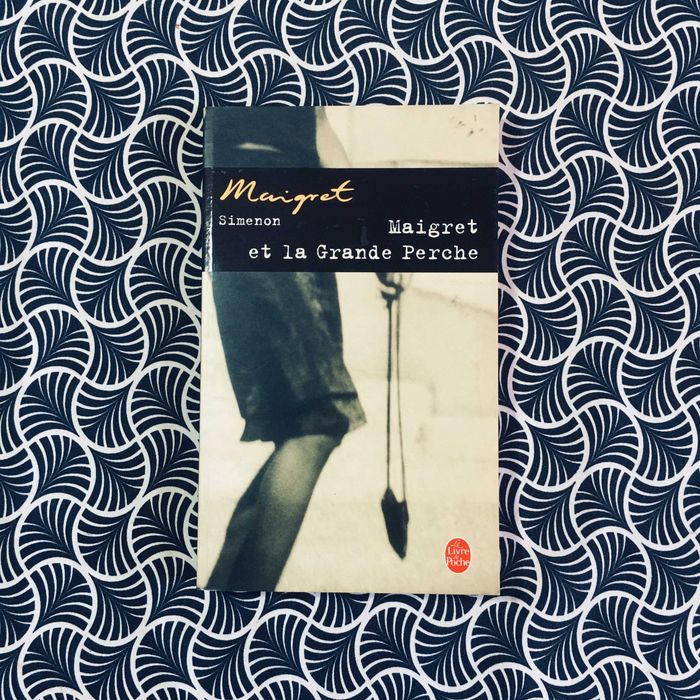 Maigret et la Grande Perche - Georges Simenon