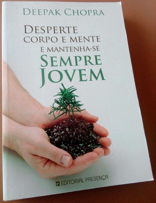 Deepak Chopra    Desperte 

Corpo e Mente