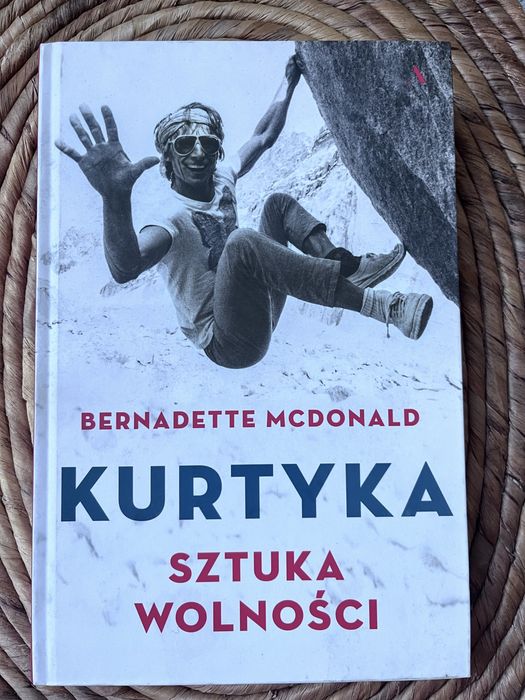 Kurtyka - Sztuka wolności - Betnadette McDonald