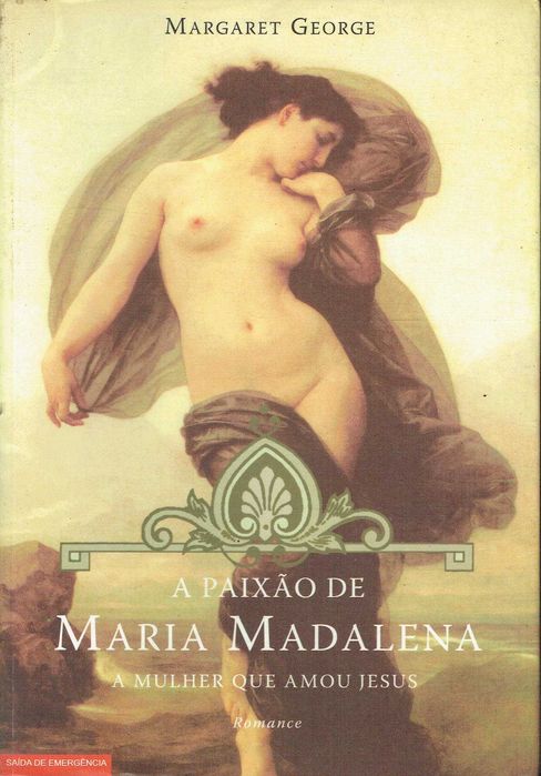 16387

A paixão de Maria Madalena
Margaret George