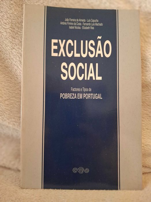 Livro "Exclusão Social - Factores e Tipos de Pobreza em Portugal", vários autores (1992). Bom estado. 7€. Lisboa