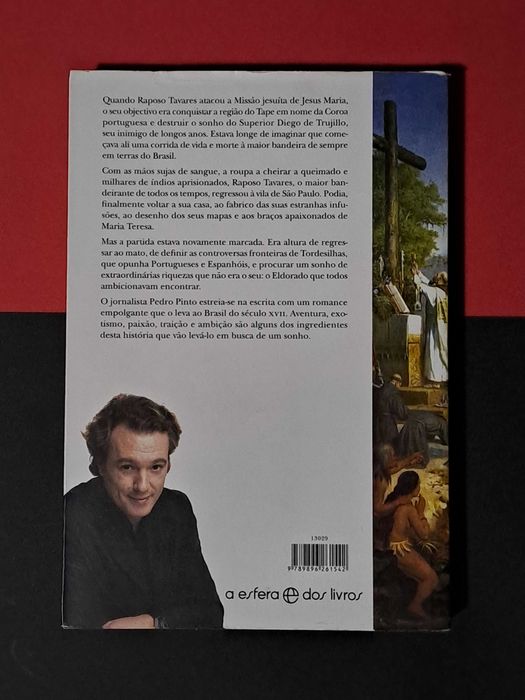 Pedro Pinto - O Último Bandeirante