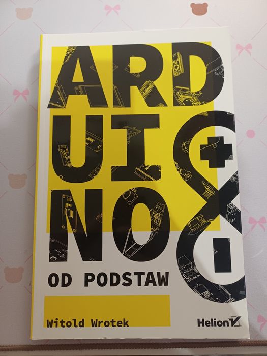 Arduino od podstaw witold wrotek