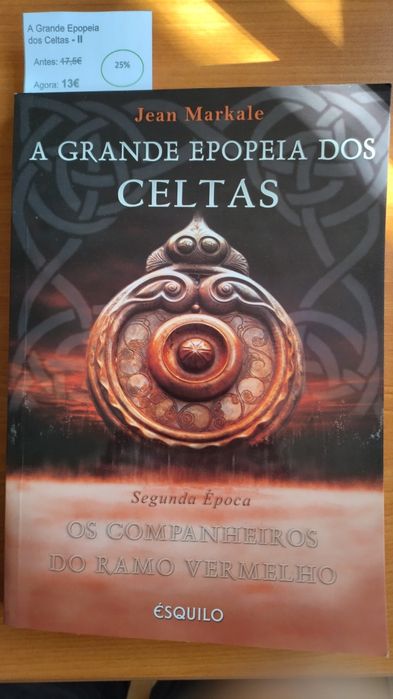 A Grande Epopeia dos Celtas - Os companheiros do ramo vermelho