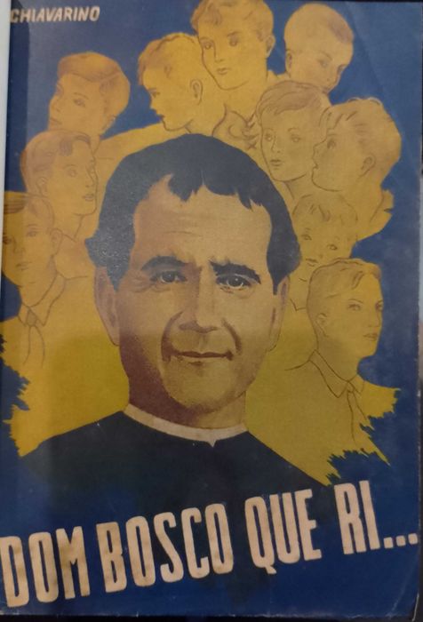 Dom Bosco que ri... - Pe. Luís Chiavarino