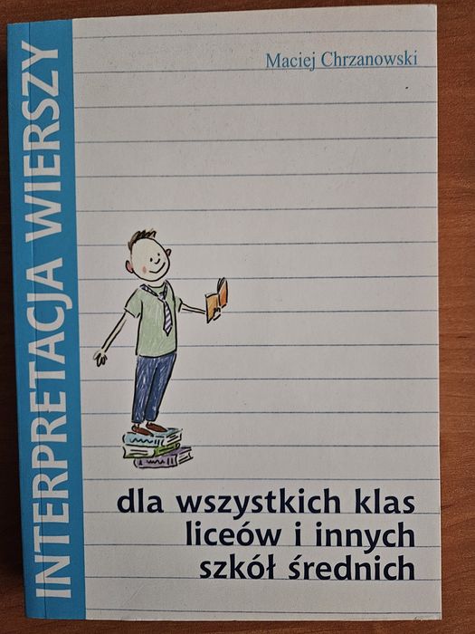 Interpretacja wierszy. Szkoły ponadpodstawowe.