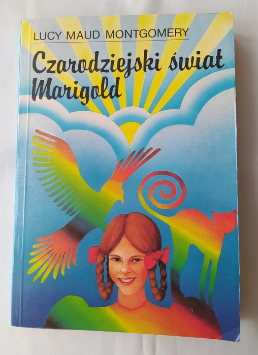 Czarodziejski świat Marigold – Lucy Maud Montgomery