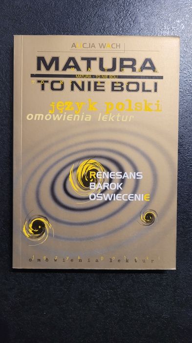 Matura To nie boli omówienie lektur, renesans barok oświecenie, nowa