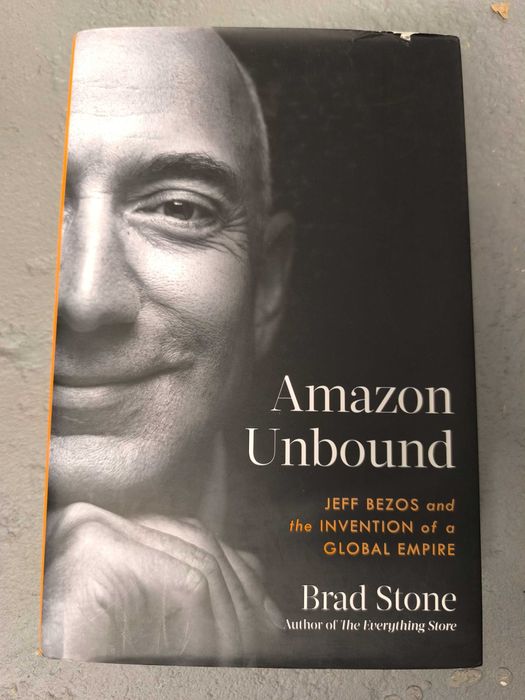 Amazon Unbound – Brad Stone