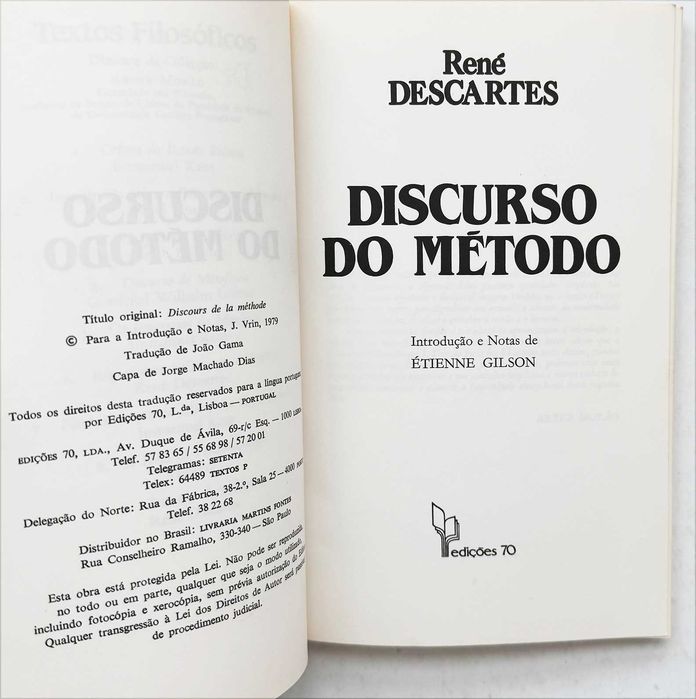 René Descartes, DISCURSO DO MÉTODO. Textos Filosóficos/ Edições 70, Lisboa, 1986. Em muito bom estado geral.
