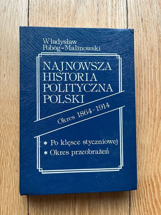 Najnowsza Historia Polityczna Polski Władysław Pobóg-Malinowski