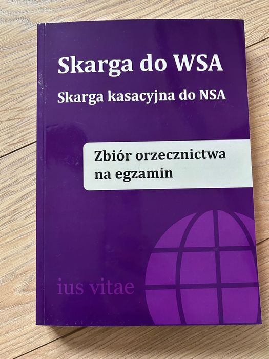 Skarga do wsa zbiór orzecznictwa na egzamin ius vitae